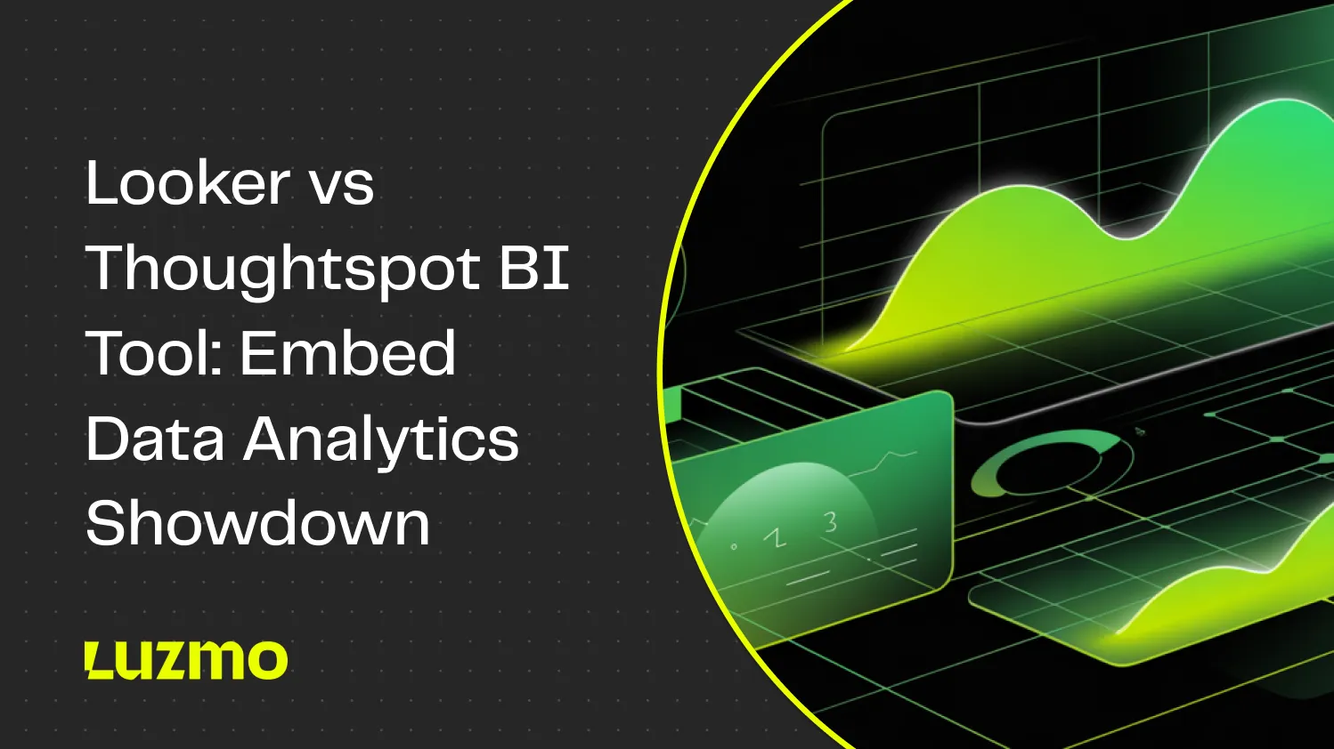 Looker vs Thoughtspot BI Tool: Embed Data Analytics Showdown