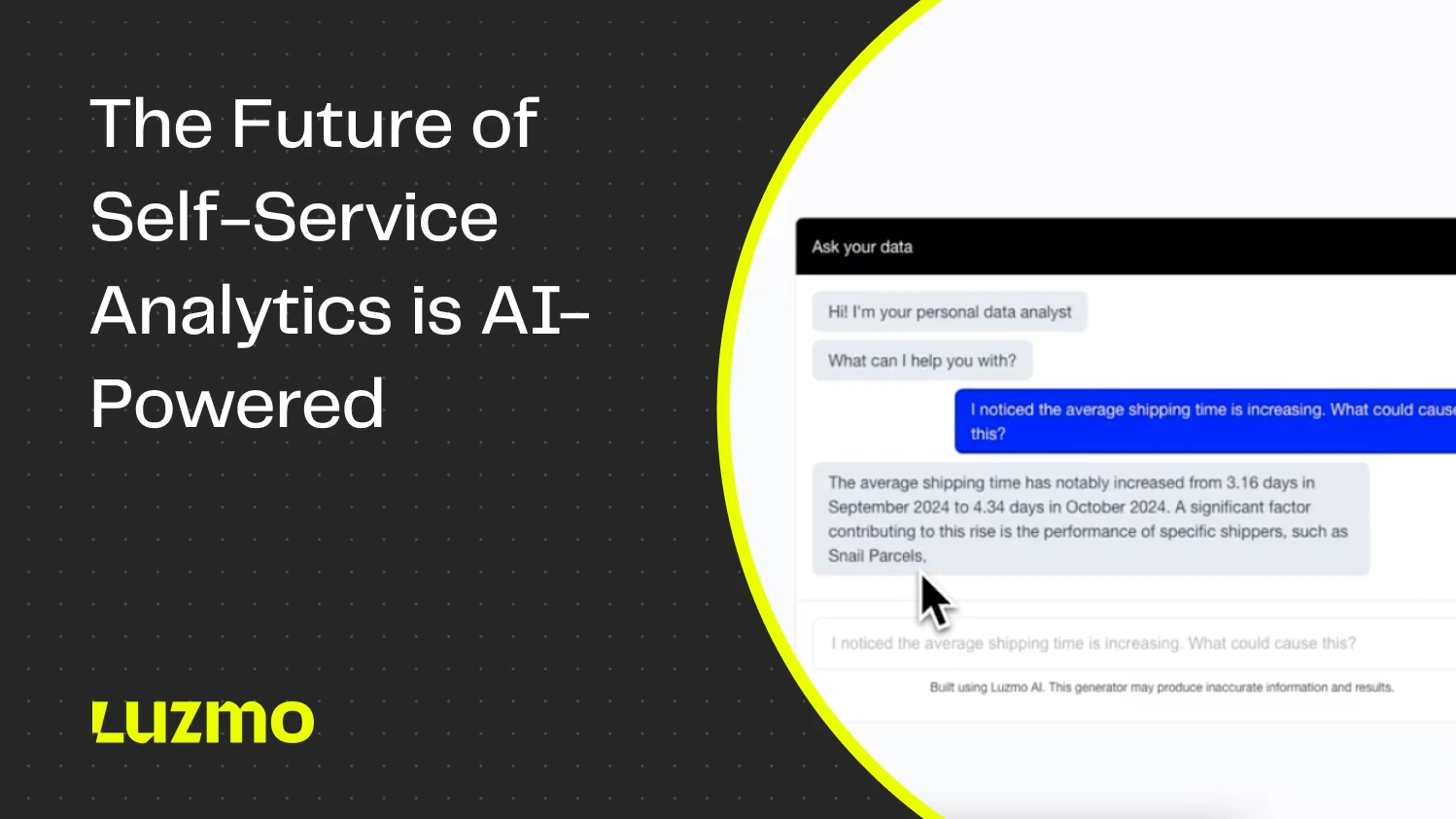 The Future Of Self-Service Analytics Is AI-Powered